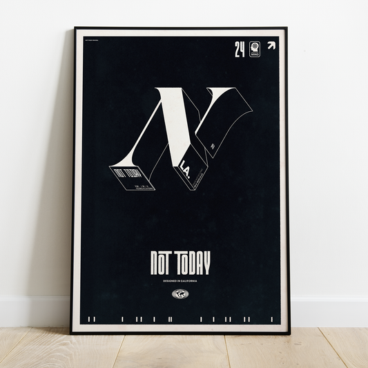 Not Today Logo Poster